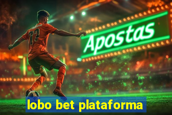 lobo bet plataforma